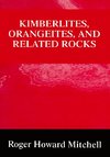 Kimberlites, Orangeites, and Related Rocks