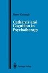 Catharsis and Cognition in Psychotherapy