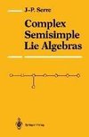 Complex Semisimple Lie Algebras