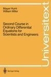 Second Course in Ordinary Differential Equations for Scientists and Engineers