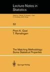 The Matching Methodology: Some Statistical Properties