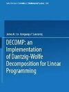 DECOMP: an Implementation of Dantzig-Wolfe Decomposition for Linear Programming