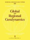 Global and Regional Geodynamics