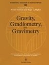 Gravity, Gradiometry, and Gravimetry