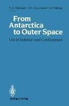 From Antarctica to Outer Space