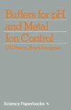 Buffers for pH and Metal Ion Control