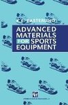 Advanced Materials for Sports Equipment