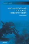 Gould, R: Archaeology and the Social History of Ships