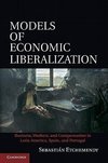 Etchemendy, S: Models of Economic Liberalization