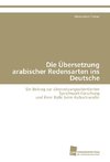 Die Übersetzung arabischer Redensarten ins Deutsche