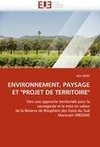 ENVIRONNEMENT, PAYSAGE ET 