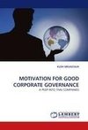 MOTIVATION FOR GOOD CORPORATE GOVERNANCE