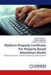 Platform Property Certificate For Property-Based Attestation Model