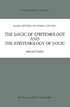 The Logic of Epistemology and the Epistemology of Logic