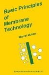 Basic Principles of Membrane Technology