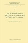 The New (So-Called) Magdeburg Experiments of Otto Von Guericke