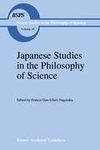 Japanese Studies in the Philosophy of Science