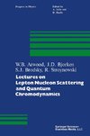 Lectures on Lepton Nucleon Scattering and Quantum Chromodynamics