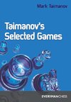 Taimanov, M: Taimanov's Selected Games