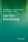 Date Palm Biotechnology