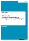 Web 2.0 in der Unternehmenskommunikation. Grundlagen, Anwendungen, Fallbeispiele