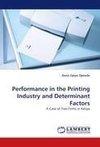 Performance in the Printing Industry and Determinant Factors