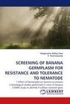 SCREENING OF BANANA GERMPLASM FOR RESISTANCE AND TOLERANCE TO NEMATODE