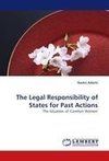 The Legal Responsibility of States for Past Actions