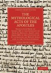 The Mythological Acts of the Apostles