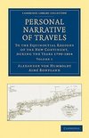 Personal Narrative of Travels - Volume 1