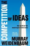 Weidenbaum, M: The Competition of Ideas