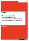 Wie ausgewogen ist das Mächtegleichgewicht in Zweikammersystemen? Ein Vergleich zwischen Deutschland und den USA