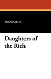 Daughters of the Rich