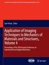 Application of Imaging Techniques to Mechanics of Materials and Structures, Volume 4