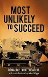 Most Unlikely to Succeed