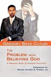 The Problem With Believing God