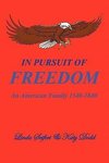 In Pursuit of Freedom