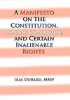 A Manifesto on the Constitution, Social Contract, and Certain Inalienable Rights