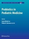 Probiotics in Pediatric Medicine