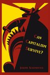 Can Capitalism Survive?