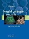 Mezzi Di Contrasto in Ecografia: Applicazioni Addominali