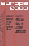 Fears and Hopes for European Urbanization