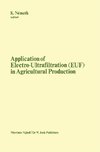 Application of Electro-Ultrafiltration (EUF) in Agricultural Production