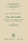 Cross and Crucible Johann Valentin Andreae (1586-1654) Phoenix of the Theologians