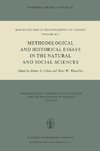 Methodological and Historical Essays in the Natural and Social Sciences