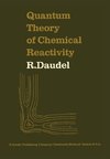 Quantum Theory of Chemical Reactivity