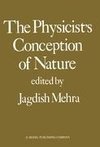 The Physicist's Conception of Nature