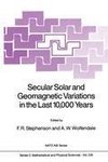 Secular Solar and Geomagnetic Variations in the Last 10,000 Years