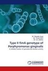 Type II fimA genotype of Porphyromonas gingivalis