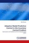 Adaptive Model Predictive Control in the Inventory Control Problem